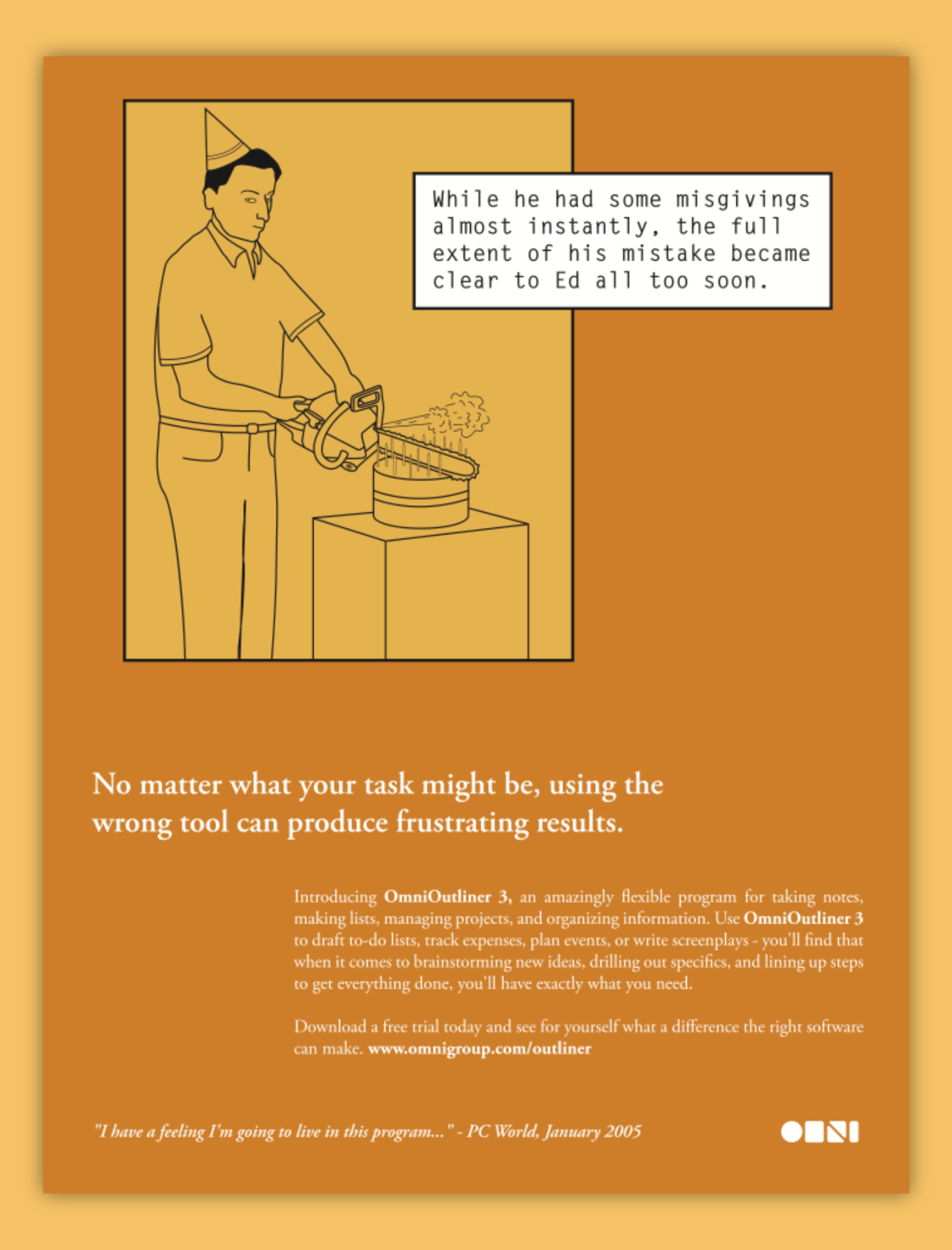 Full-page Macworld magazine ad showing a line illustration of a man carefully using a chainsaw for a task requiring precision. Supporting text explains that the consequences of choosing the wrong tool become clear very quickly.